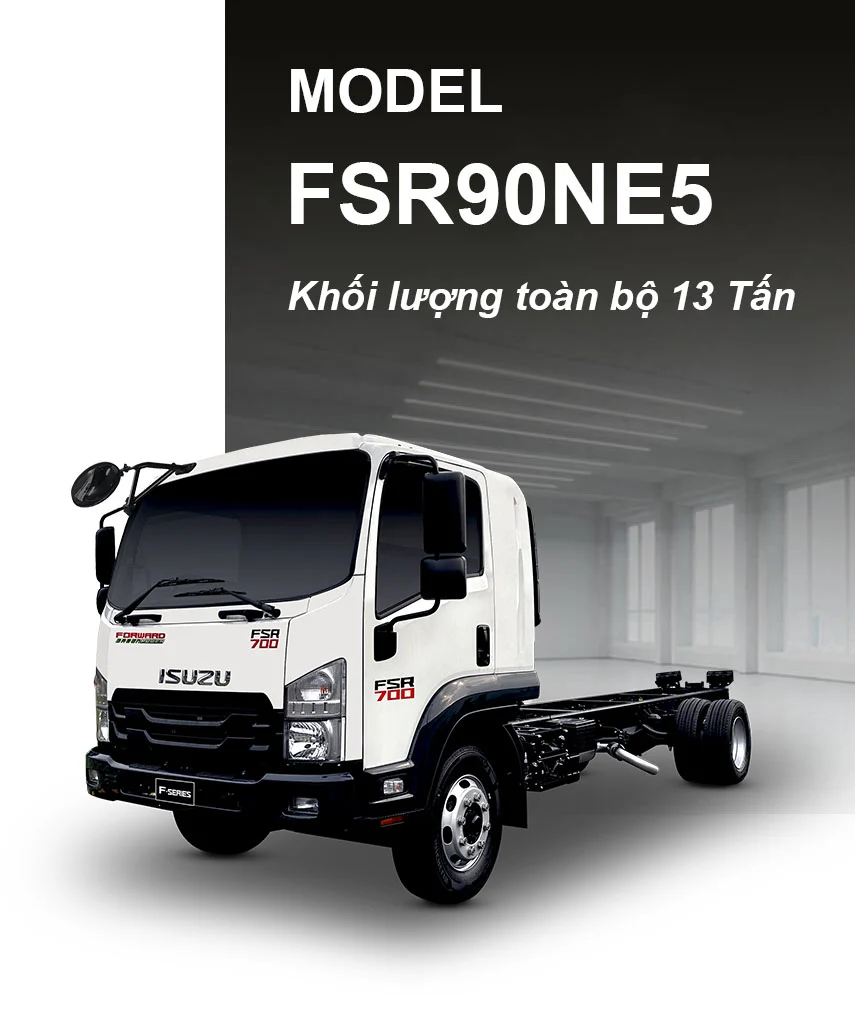 Xe tải ISUZU – FSR90NE5 – Cabin Sát-xi