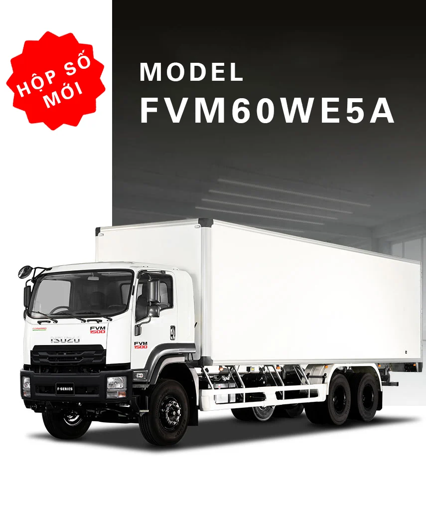 Xe tải ISUZU – FVM60WE5A – Cabin Sát-xi