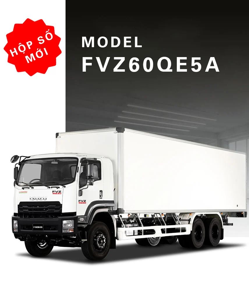 Xe tải ISUZU – FVZ60QE5A – Cabin Sát-xi